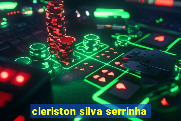 cleriston silva serrinha